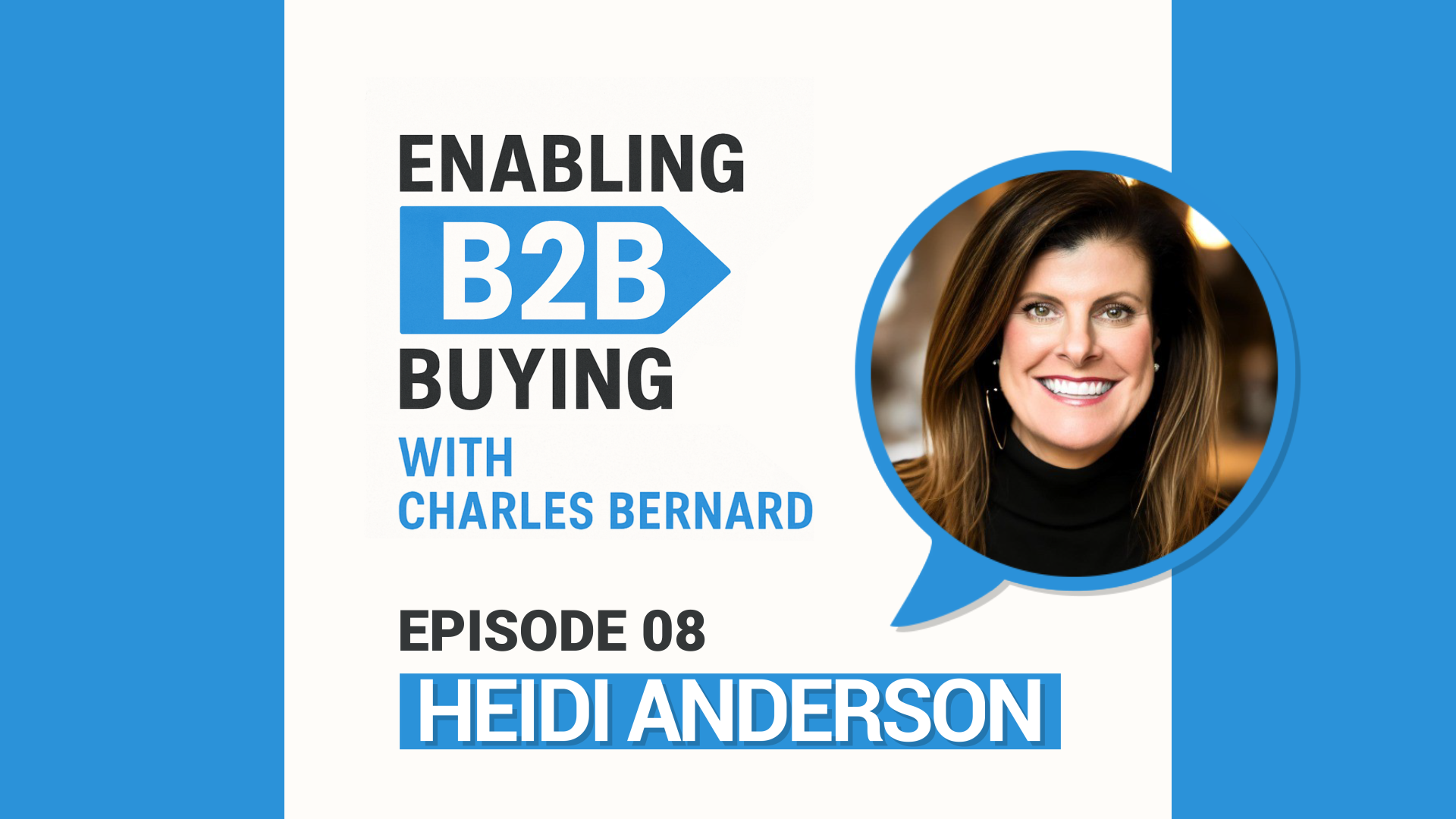 Human First, Seller Second philosophy discussed by Heidi Anderson